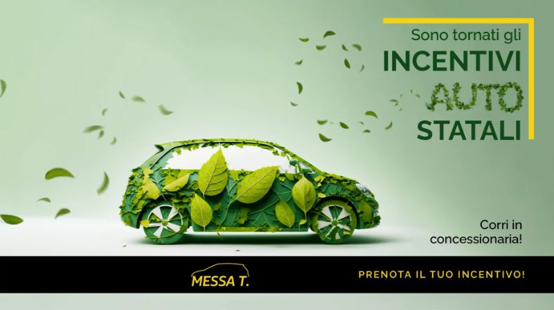 INCENTIVI AUTO 2024: COME FUNZIONANO E COME OTTENERLI - Messa